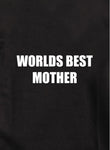 Worlds best mother Kids T-Shirt