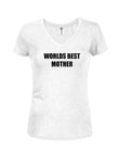 Worlds best mother Juniors V Neck T-Shirt