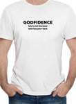 Godfidence Worry not because GOD has your back T-Shirt