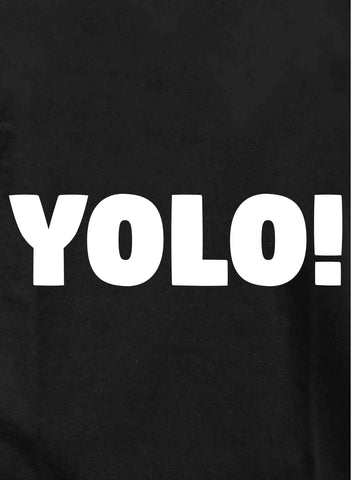 YOLO! Kids T-Shirt