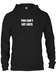 YOU CAN’T EAT LIKES T-Shirt