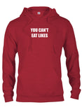 YOU CAN’T EAT LIKES T-Shirt