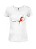 You Had Me at Hell Juniors V Neck T-Shirt