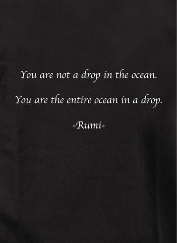 You are not a drop in the ocean T-Shirt