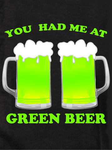 Me tenías en la camiseta de cerveza verde