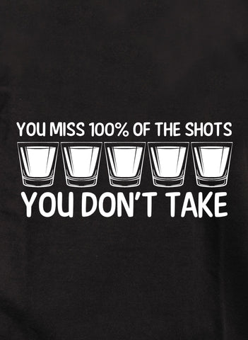 You miss 100% of the shots you don't take Kids T-Shirt