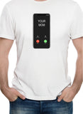 Your Mom Calling T-Shirt