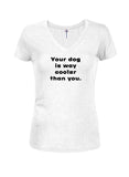 Votre chien est bien plus cool que vous T-shirt col en V Juniors