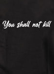 T-shirt Tu ne tueras pas