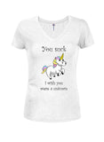You suck I wish you were a unicorn Juniors V Neck T-Shirt