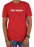 Zinc Saucier T-Shirt - Five Dollar Tee Shirts