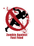 Zombies Against Fast Food T-Shirt - Five Dollar Tee Shirts