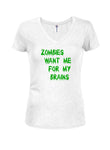 Zombies Want Me for My Brains - Camiseta con cuello en V para jóvenes