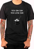 You Dim Sum T-Shirt