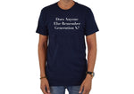 Does Anyone Else Remember Generation X? T-Shirt - Five Dollar Tee Shirts