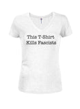 Esta camiseta mata a los fascistas Juniors V cuello camiseta