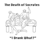 The Death of Socrates - I Drank What? T-Shirt - Five Dollar Tee Shirts