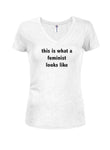 this is what a feminist looks like Juniors V Neck T-Shirt