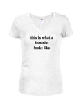 this is what a feminist looks like Juniors V Neck T-Shirt