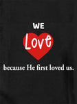 Camiseta Amamos porque Él nos amó primero
